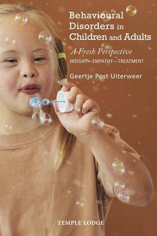 Behavioural Disorders in Children and Adults: A Fresh Perspective: Insight - Empathy - Treatment
Behavioural Disorders in Children and Adults: A Fresh Perspective: Insight - Empathy - Treatment