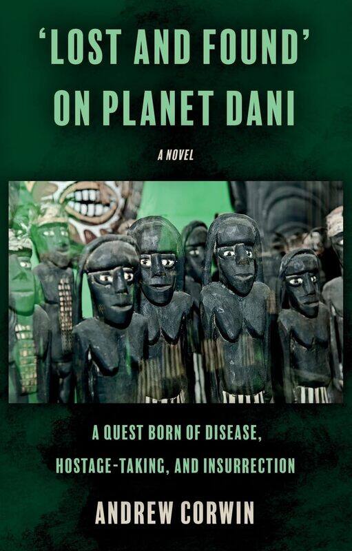 Lost and Found' on Planet Dani: A quest born of disease, hostage-taking, and insurrection
Lost and Found' on Planet Dani: A quest born of disease, hostage-taking, and insurrection