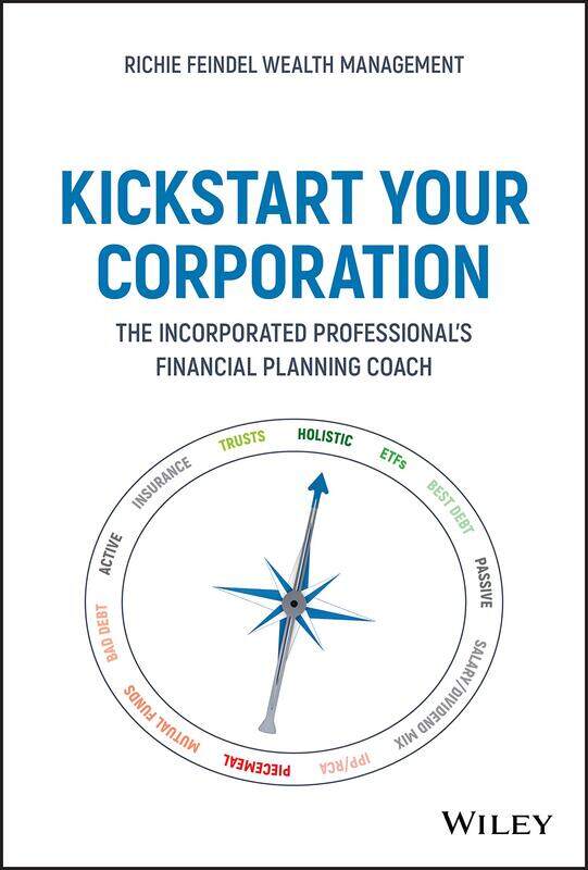WILEY Kickstart Your Corporation: The Incorporated Professional's Financial Planning Coach
WILEY Kickstart Your Corporation: The Incorporated Professional's Financial Planning Coach