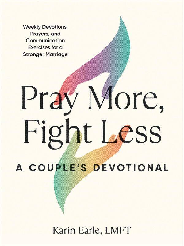 Pray More, Fight Less: A Couple's Devotional: Weekly Devotions, Prayers, and Communication Exercises for a Stronger Marriage
Pray More, Fight Less: A Couple's Devotional: Weekly Devotions, Prayers, and Communication Exercises for a Stronger Marriage