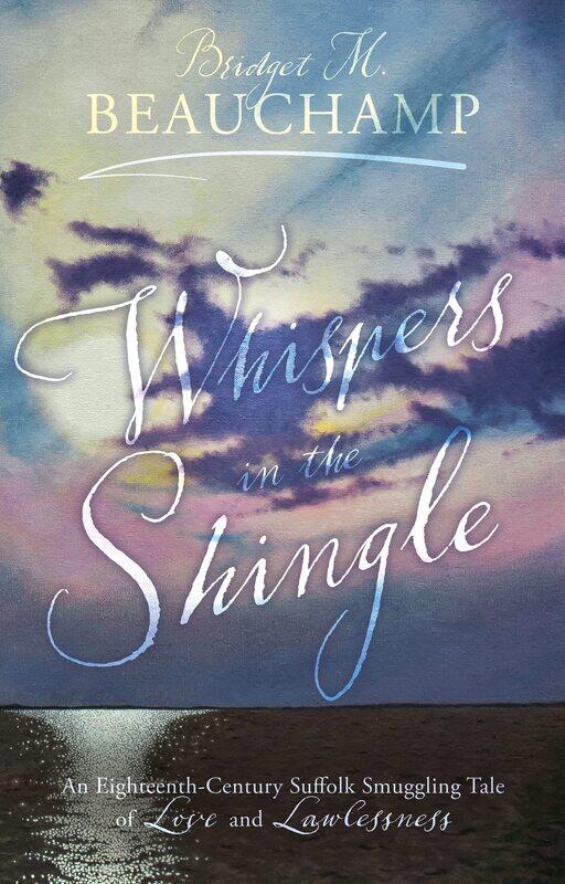 Whispers in the Shingle: An Eighteenth-Century Suffolk Smuggling Tale of Love and Lawlessness
Whispers in the Shingle: An Eighteenth-Century Suffolk Smuggling Tale of Love and Lawlessness