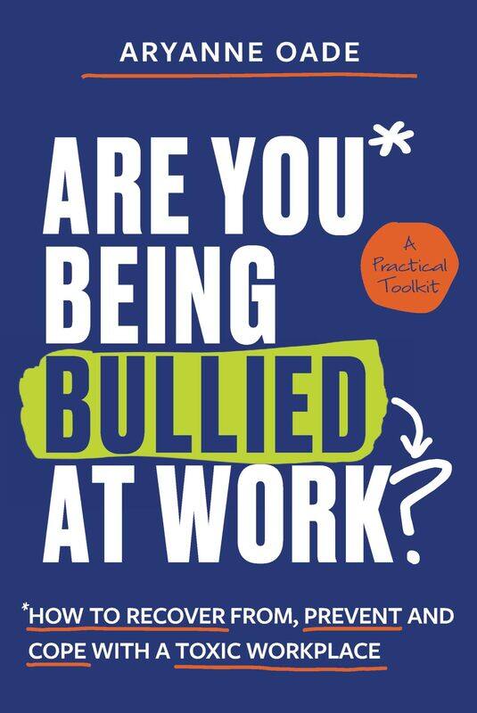 Are You Being Bullied at Work: How to Recover From, Prevent and Cope with a Toxic Workplace
Are You Being Bullied at Work: How to Recover From, Prevent and Cope with a Toxic Workplace