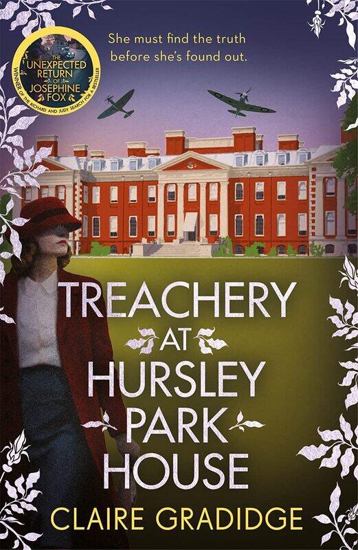Treachery at Hursley Park House: The brand-new mystery from the winner of the Richard and Judy Search for a Bestseller competition
Treachery at Hursley Park House: The brand-new mystery from the winner of the Richard and Judy Search for a Bestseller competition