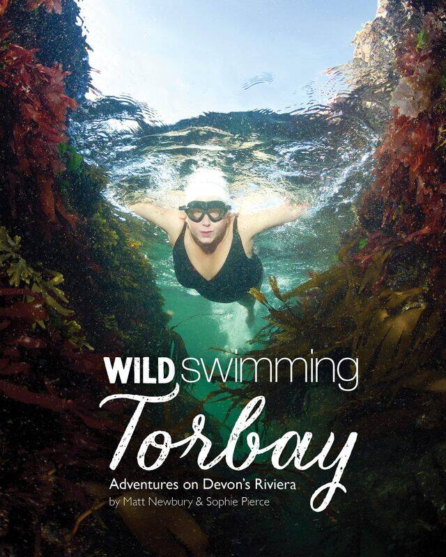 Wild Swimming Torbay: Adventures on Devon's Riviera (Torquay, Paignton and Brixham)
Wild Swimming Torbay: Adventures on Devon's Riviera (Torquay, Paignton and Brixham)