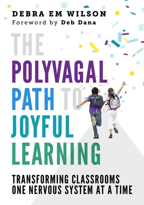 The Polyvagal Path to Joyful Learning: Transforming Classrooms One Nervous System at a Time
The Polyvagal Path to Joyful Learning: Transforming Classrooms One Nervous System at a Time