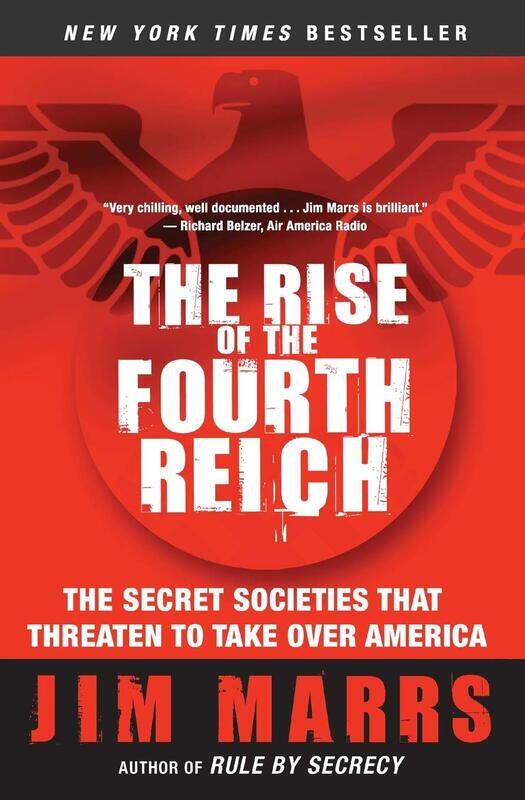 The Rise of the Fourth Reich: The Secret Societies That Threaten to Take Over Am
The Rise of the Fourth Reich: The Secret Societies That Threaten to Take Over Am