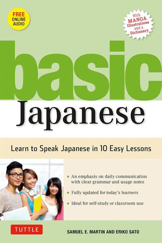 Tuttle Publishing Basic Japanese: Learn to Speak Japanese in 10 Easy Lessons (Fully Revised and Expanded with Manga Illustrations, Audio Downloads & J
Tuttle Publishing Basic Japanese: Learn to Speak Japanese in 10 Easy Lessons (Fully Revised and Expanded with Manga Illustrations, Audio Downloads & J