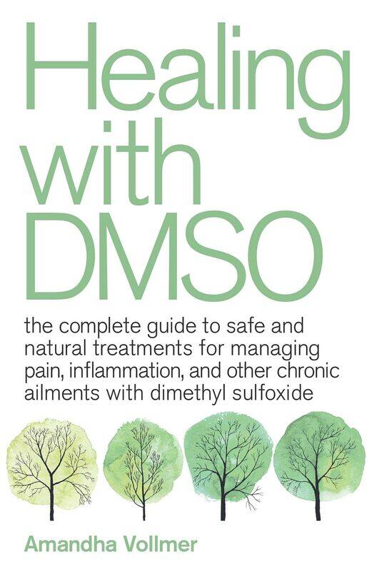 Ulysses Press Healing With Dmso: The Complete Guide to Safe and Natural Treatments for Managing Pain, Inflammation, and Other Chronic Ailments with Di
Ulysses Press Healing With Dmso: The Complete Guide to Safe and Natural Treatments for Managing Pain, Inflammation, and Other Chronic Ailments with Di