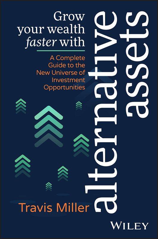 Grow Your Wealth Faster with Alternative Assets: A Complete Guide to the New Universe of Investment Opportunities
Grow Your Wealth Faster with Alternative Assets: A Complete Guide to the New Universe of Investment Opportunities