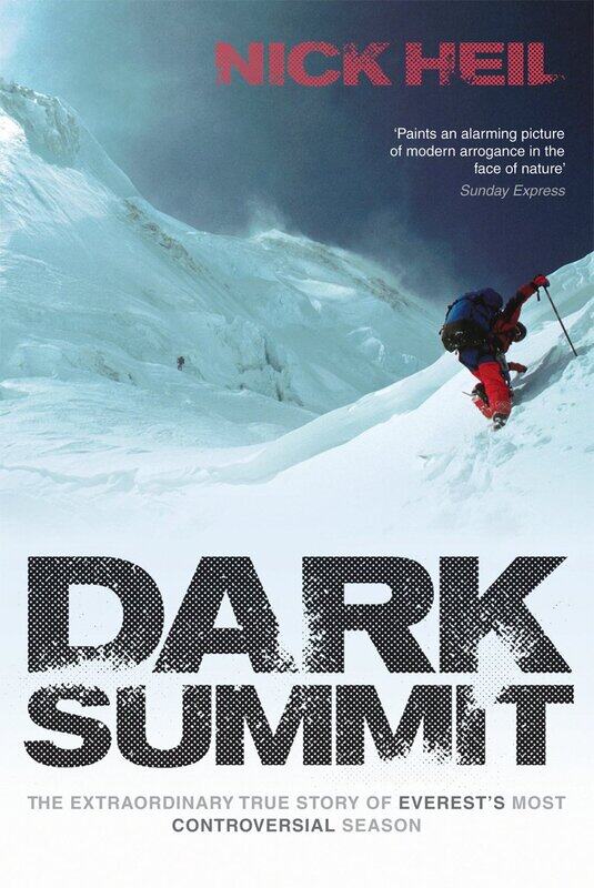 Dark Summit: The Extraordinary True Story of Everest's Most Controversial Season
Dark Summit: The Extraordinary True Story of Everest's Most Controversial Season