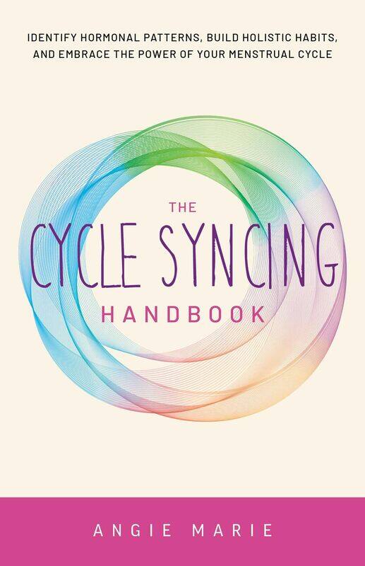 Cycle Syncing Handbook: Identify Hormonal Patterns, Build Holistic Habits, and Embrace the Power of Your Menstrual Cycle
Cycle Syncing Handbook: Identify Hormonal Patterns, Build Holistic Habits, and Embrace the Power of Your Menstrual Cycle