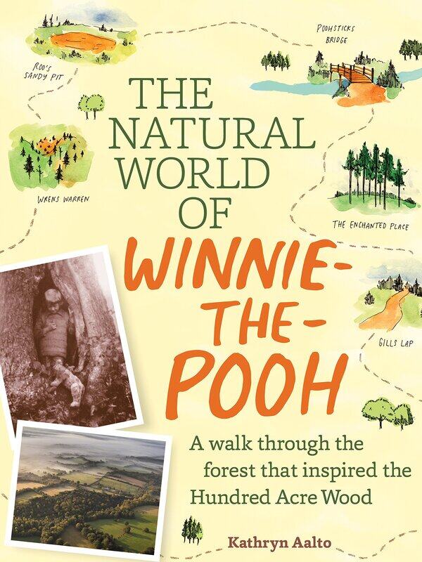 The Natural World of Winnie-the-Pooh: A Walk Through the Forest that Inspired the Hundred Acre Wood
The Natural World of Winnie-the-Pooh: A Walk Through the Forest that Inspired the Hundred Acre Wood