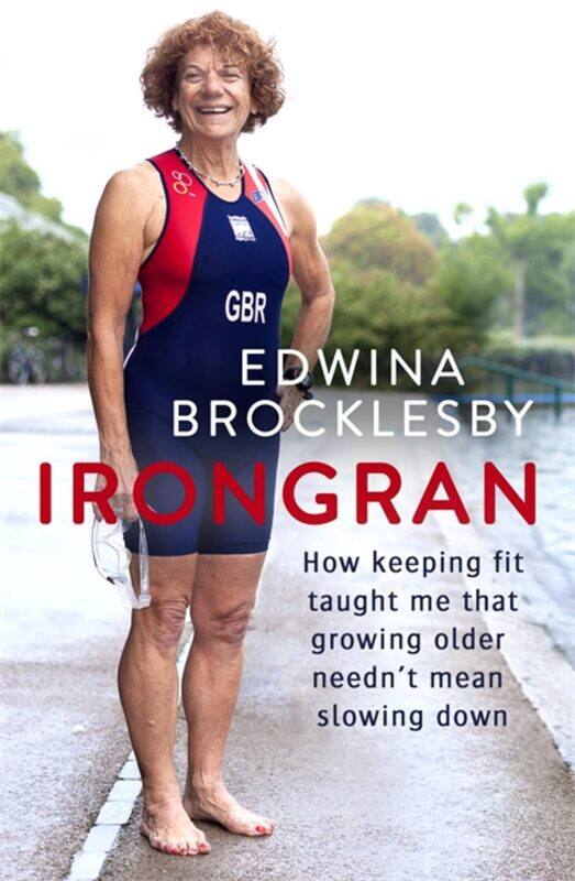 Irongran: How keeping fit taught me that growing older needn't mean slowing down
Irongran: How keeping fit taught me that growing older needn't mean slowing down