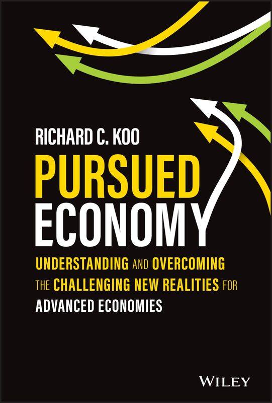 Pursued Economy: Understanding and Overcoming the Challenging New Realities for Advanced Economies
Pursued Economy: Understanding and Overcoming the Challenging New Realities for Advanced Economies