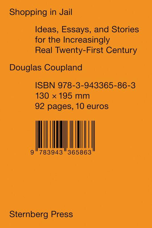 Shopping in Jail: Ideas, Essays, and Stories for the Increasingly Real Twenty-First Century
Shopping in Jail: Ideas, Essays, and Stories for the Increasingly Real Twenty-First Century