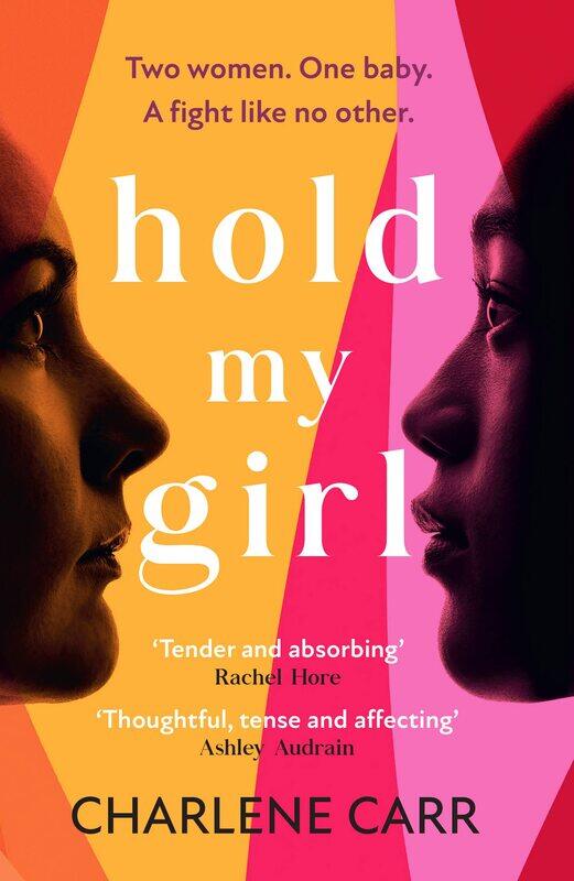 Hold My Girl: The 2023 book everyone is talking about, perfect for fans of Celeste Ng, Liane Moriarty and Jodi Picoult
Hold My Girl: The 2023 book everyone is talking about, perfect for fans of Celeste Ng, Liane Moriarty and Jodi Picoult