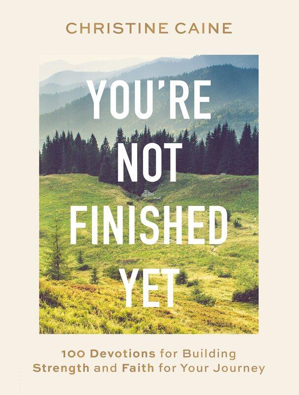 You're Not Finished Yet: 100 Devotions for Building Strength and Faith for Your Journey
You're Not Finished Yet: 100 Devotions for Building Strength and Faith for Your Journey