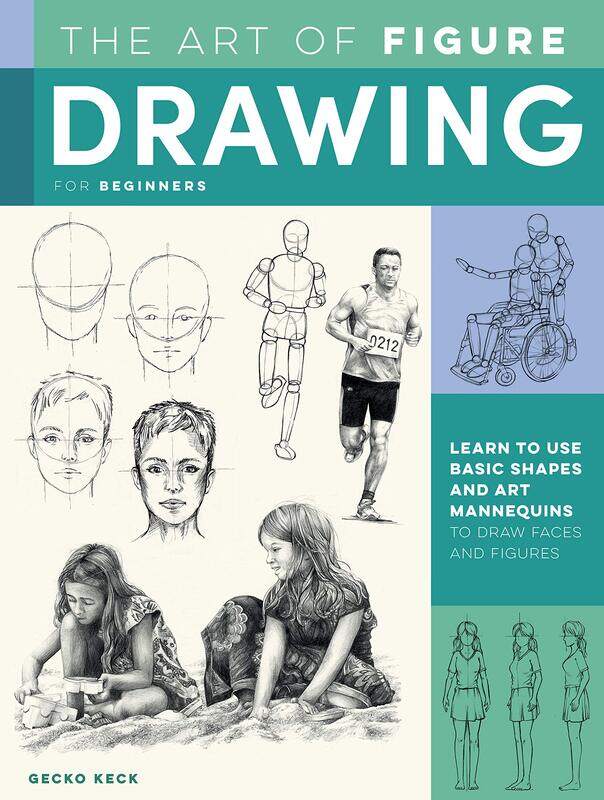The Art of Figure Drawing for Beginners: Learn to use basic shapes and art mannequins to draw faces and figures
The Art of Figure Drawing for Beginners: Learn to use basic shapes and art mannequins to draw faces and figures