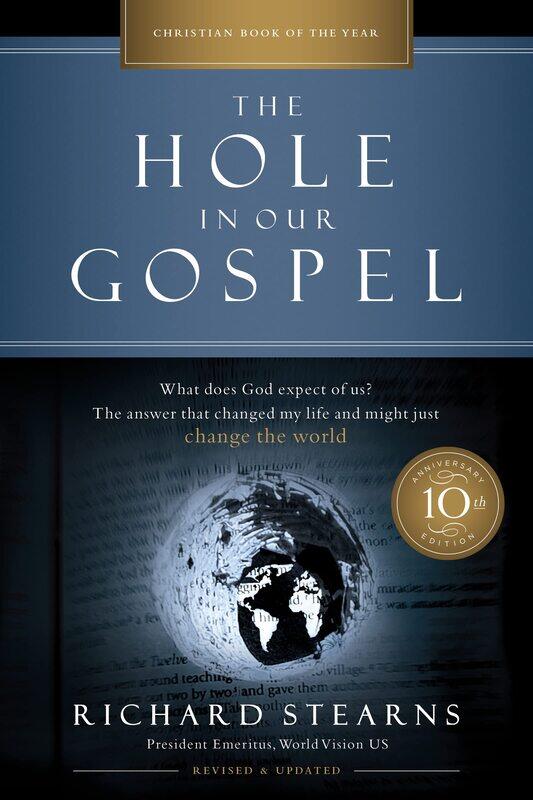 The Hole in Our Gospel 10th Anniversary Edition: What Does God Expect of Us The Answer That Changed My Life and Might Just Change the World
The Hole in Our Gospel 10th Anniversary Edition: What Does God Expect of Us The Answer That Changed My Life and Might Just Change the World