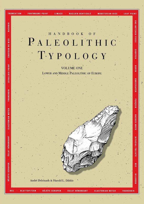 Handbook of Paleolithic Typology, Volume One: Lower and Middle Paleolithic of Europe
Handbook of Paleolithic Typology, Volume One: Lower and Middle Paleolithic of Europe