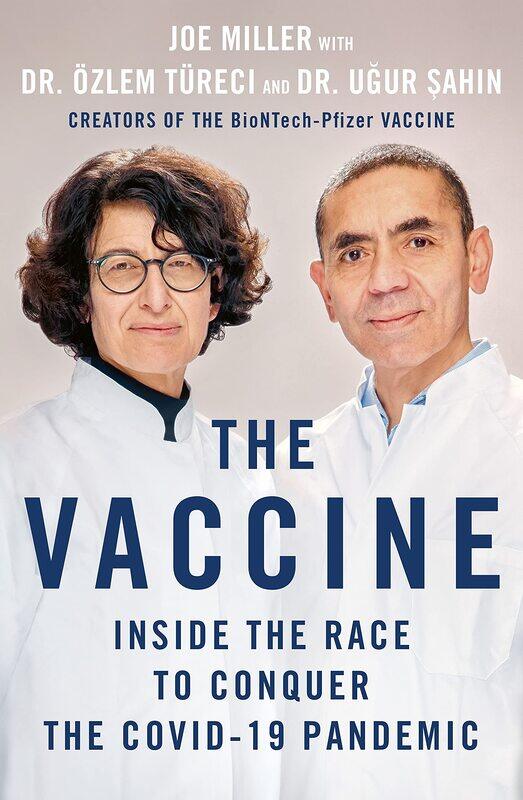 St. Martin's Press The Vaccine: Inside the Race to Conquer the Covid-19 Pandemic
St. Martin's Press The Vaccine: Inside the Race to Conquer the Covid-19 Pandemic