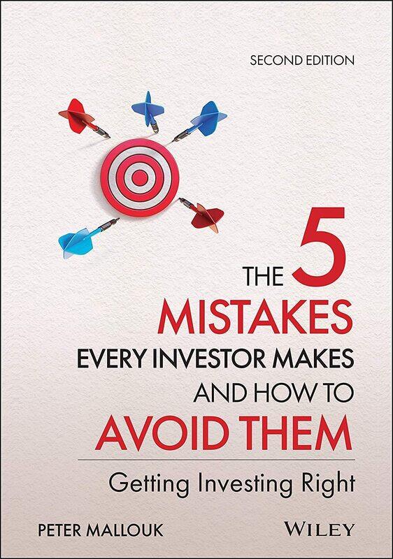The 5 Mistakes Every Investor Makes and How to Avoid Them: Getting Investing Right
The 5 Mistakes Every Investor Makes and How to Avoid Them: Getting Investing Right