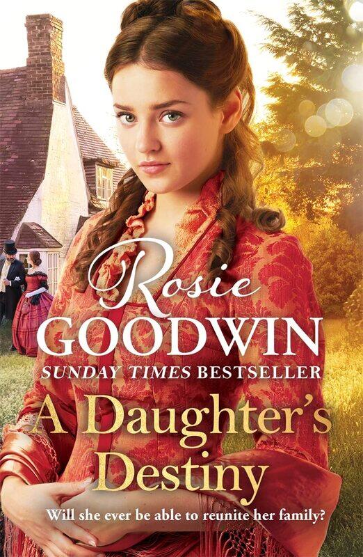 A Daughter's Destiny: The heartwarming family tale from Britain's best-loved saga author
A Daughter's Destiny: The heartwarming family tale from Britain's best-loved saga author