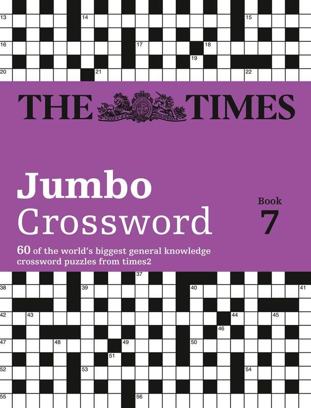 The Times 2 Jumbo Crossword Book 7: 60 Large General-Knowledge Crossword Puzzles
The Times 2 Jumbo Crossword Book 7: 60 Large General-Knowledge Crossword Puzzles
