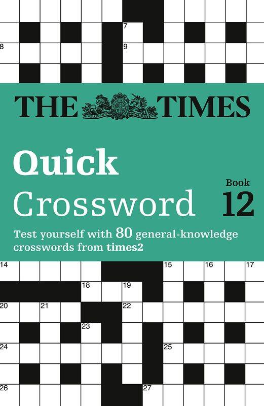 The Times Quick Crossword Book 12: 80 World-Famous Crossword Puzzles from the Times2
The Times Quick Crossword Book 12: 80 World-Famous Crossword Puzzles from the Times2