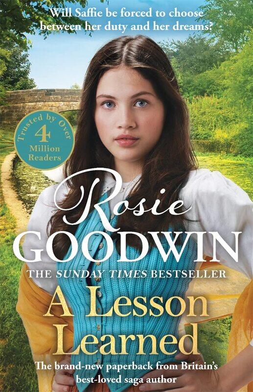 A Lesson Learned: The new heartwarming novel from Sunday Times bestseller Rosie Goodwin
A Lesson Learned: The new heartwarming novel from Sunday Times bestseller Rosie Goodwin