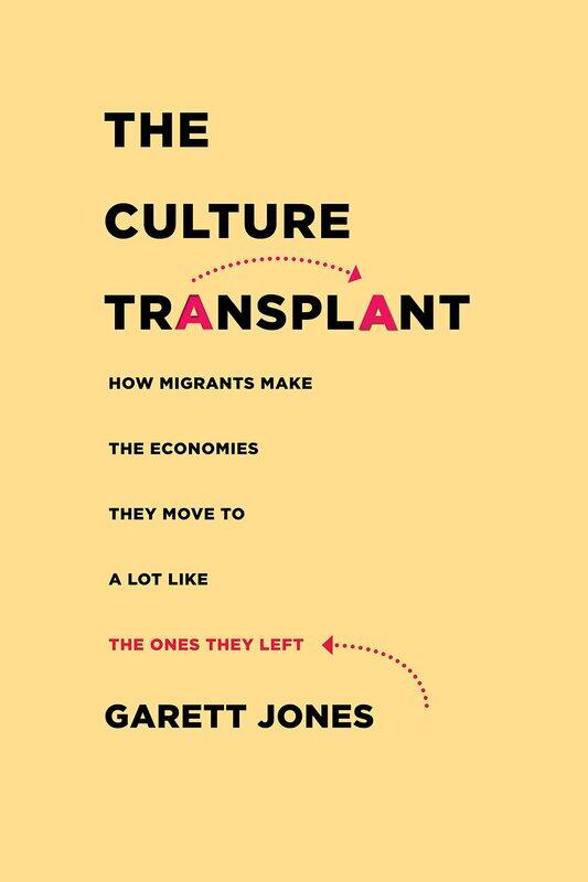 The Culture Transplant: How Migrants Make the Economies They Move To a Lot Like the Ones They Left
The Culture Transplant: How Migrants Make the Economies They Move To a Lot Like the Ones They Left