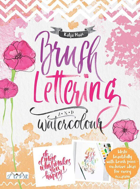 Brush Lettering and Watercolour: Write Beautifully With Brush Pens, Exclusive Ideas for Every Occasion
Brush Lettering and Watercolour: Write Beautifully With Brush Pens, Exclusive Ideas for Every Occasion