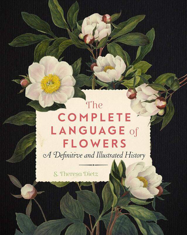 Wellfleet The Complete Language of Flowers: A Definitive and Illustrated History (Volume 3)
Wellfleet The Complete Language of Flowers: A Definitive and Illustrated History (Volume 3)