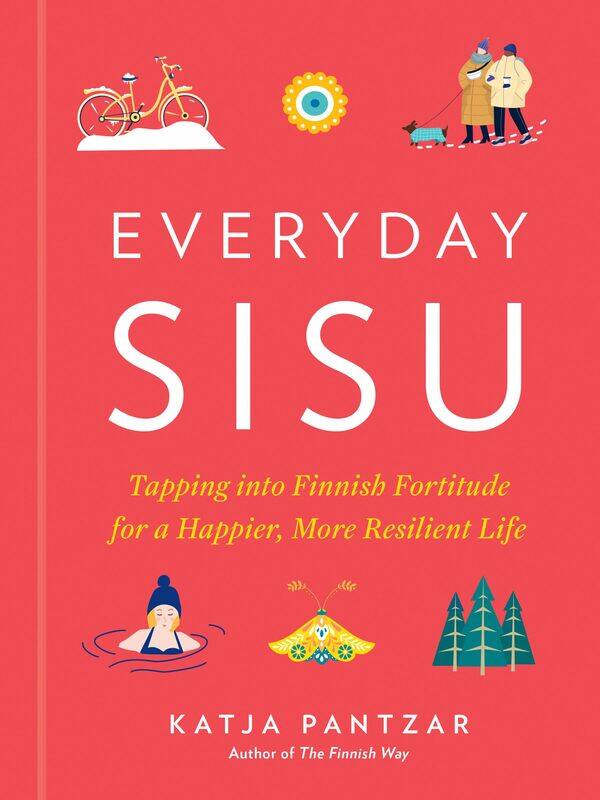 Tarcher Everyday Sisu: Tapping into Finnish Fortitude for a Happier, More Resilient Life
Tarcher Everyday Sisu: Tapping into Finnish Fortitude for a Happier, More Resilient Life