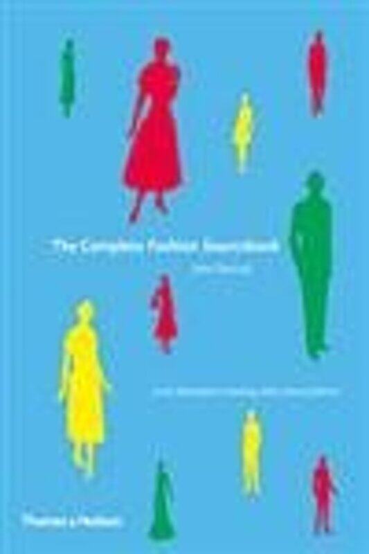 The Complete Fashion Sourcebook: 2,000 Illustrations Charting 20th-Century Fashion
The Complete Fashion Sourcebook: 2,000 Illustrations Charting 20th-Century Fashion
