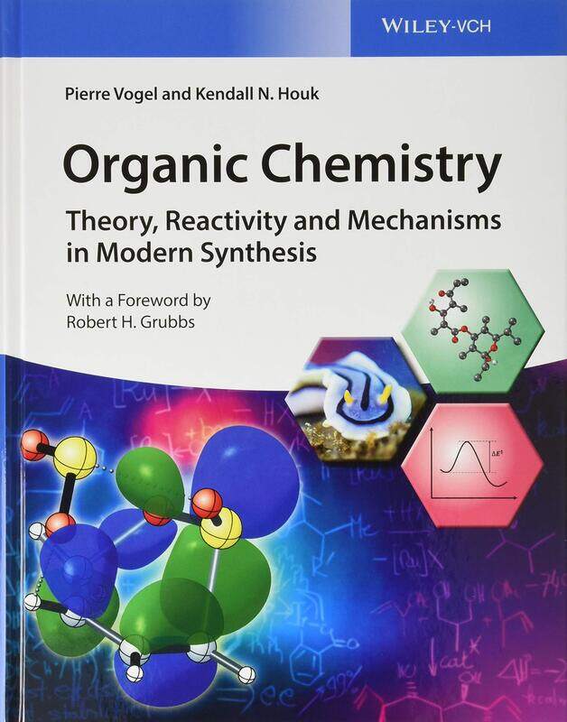 Organic Chemistry Deluxe Edition: Theory, Reactivity and Mechanisms in Modern Synthesis
Organic Chemistry Deluxe Edition: Theory, Reactivity and Mechanisms in Modern Synthesis