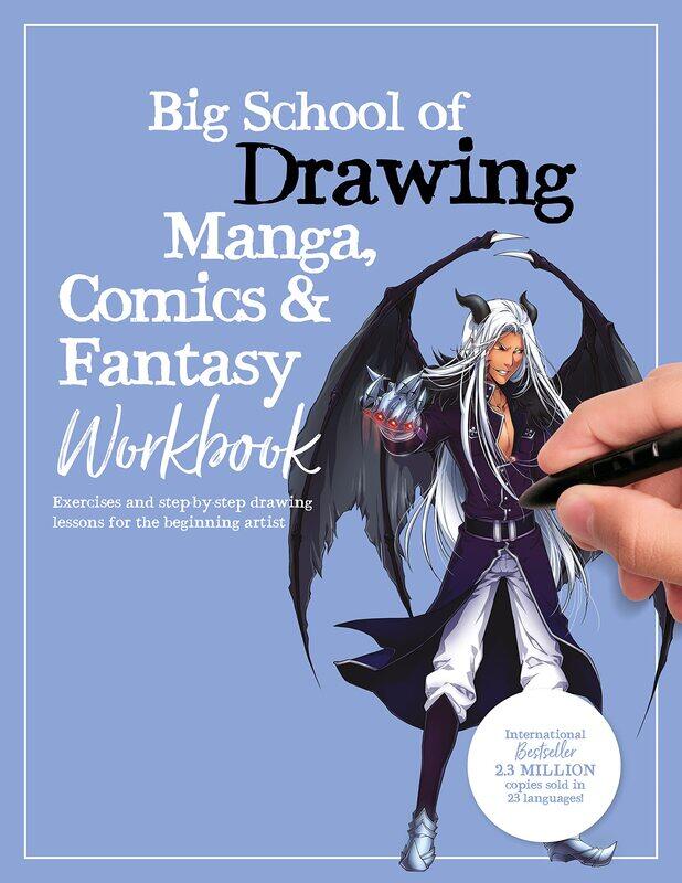 Big School of Drawing Manga, Comics & Fantasy Workbook: Exercises and step-by-step drawing lessons for the beginning artist
Big School of Drawing Manga, Comics & Fantasy Workbook: Exercises and step-by-step drawing lessons for the beginning artist