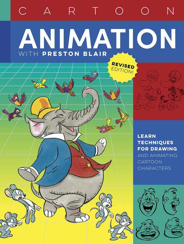 Cartoon Animation with Preston Blair, Revised Edition!: Learn techniques for drawing and animating cartoon characters
Cartoon Animation with Preston Blair, Revised Edition!: Learn techniques for drawing and animating cartoon characters