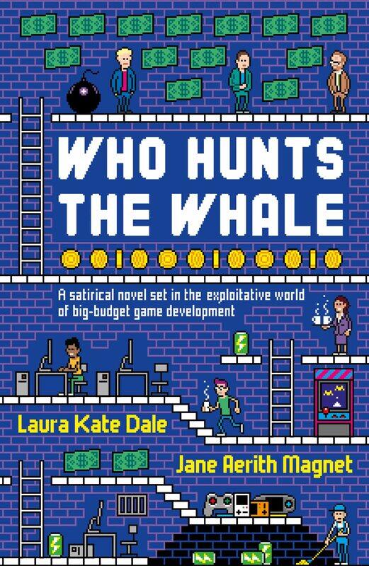 Who Hunts the Whale: A satirical novel set in the exploitative world of big-budget game development
Who Hunts the Whale: A satirical novel set in the exploitative world of big-budget game development