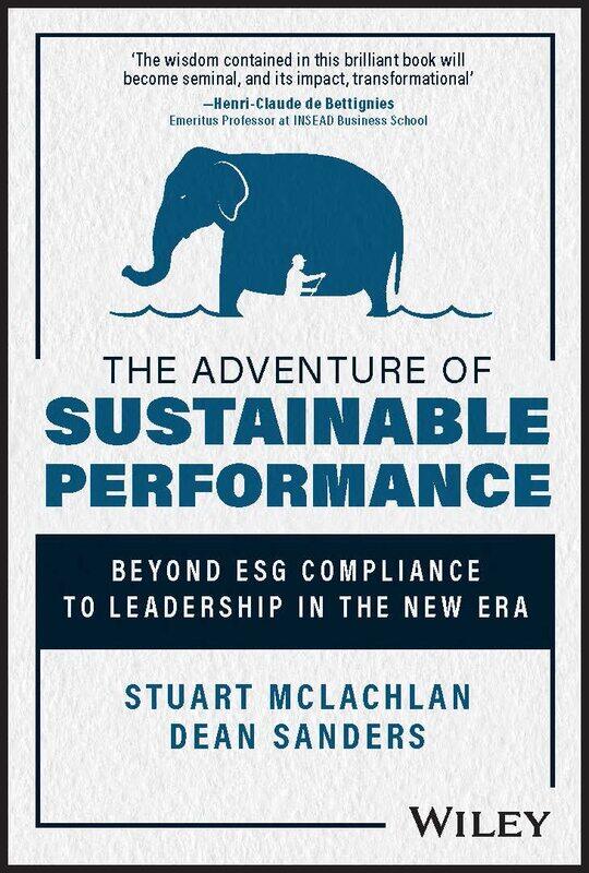The Adventure of Sustainable Performance: Beyond ESG Compliance to Leadership in the New Era
The Adventure of Sustainable Performance: Beyond ESG Compliance to Leadership in the New Era