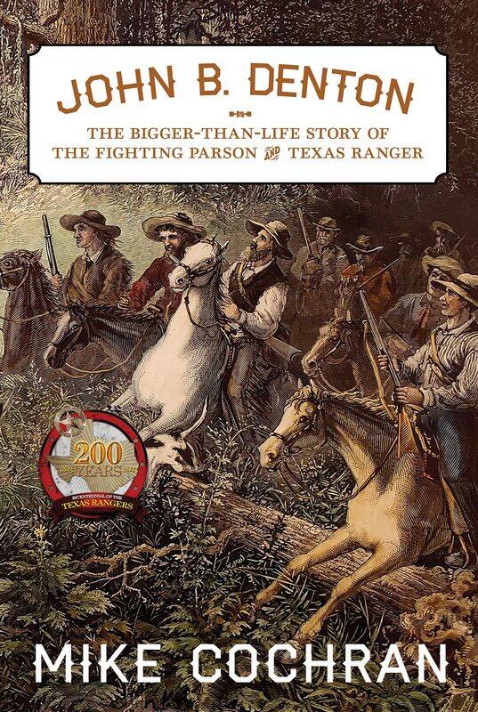 John B. Denton Volume 6: The Bigger-Than-Life Story of the Fighting Parson and Texas Ranger
John B. Denton Volume 6: The Bigger-Than-Life Story of the Fighting Parson and Texas Ranger