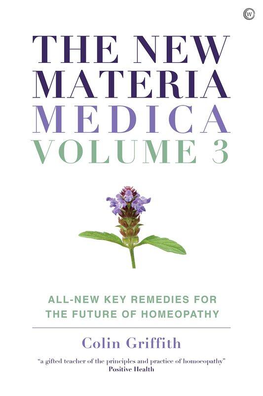 The New Materia Medica: Volume III: All-new Key Remedies for the Future of Homoeopathy
The New Materia Medica: Volume III: All-new Key Remedies for the Future of Homoeopathy