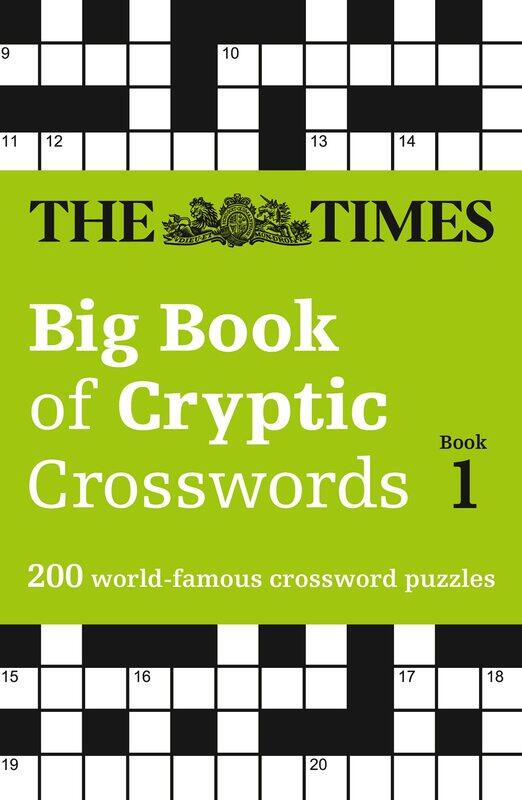 The Times Big Book of Cryptic Crosswords Book 1: 200 world-famous crossword puzzles
The Times Big Book of Cryptic Crosswords Book 1: 200 world-famous crossword puzzles