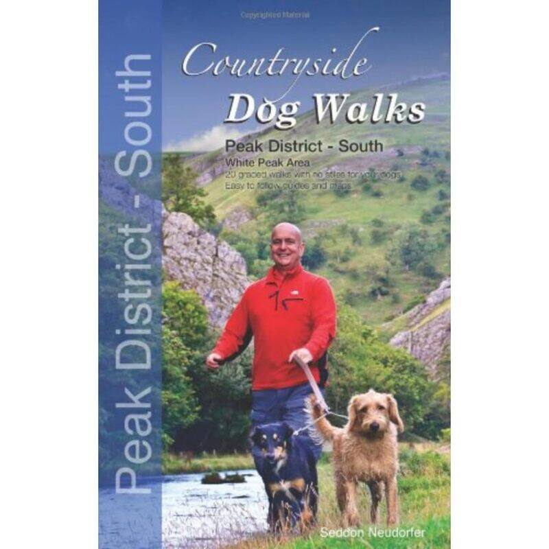 Countryside Dog Walks - Peak District South: 20 Graded Walks with No Stiles for Your Dogs - White Peak Area
Countryside Dog Walks - Peak District South: 20 Graded Walks with No Stiles for Your Dogs - White Peak Area