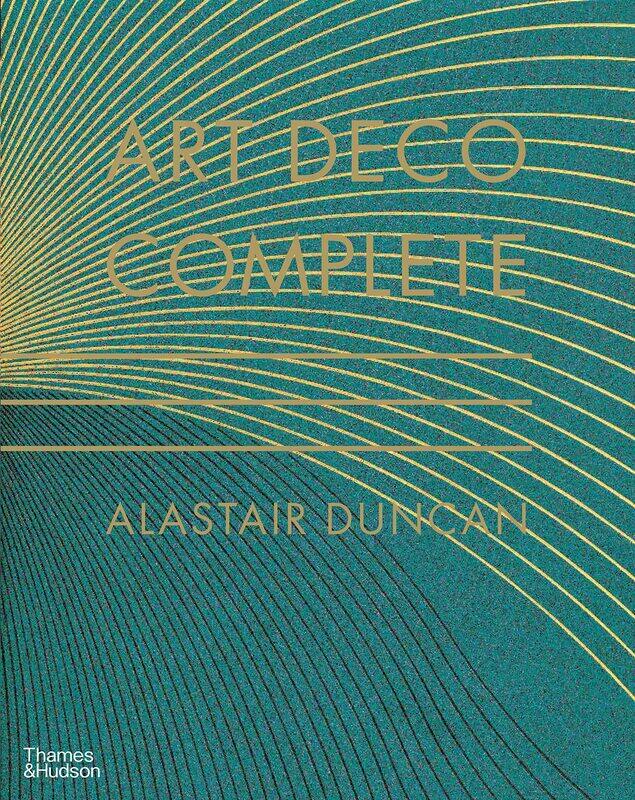 Art Deco Complete: The Definitive Guide to the Decorative Arts of the 1920s and 1930s
Art Deco Complete: The Definitive Guide to the Decorative Arts of the 1920s and 1930s