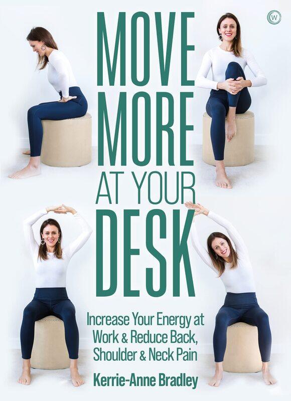 Move More At Your Desk: Increase Your Energy at Work & Reduce Back, Shoulder & Neck Pain
Move More At Your Desk: Increase Your Energy at Work & Reduce Back, Shoulder & Neck Pain