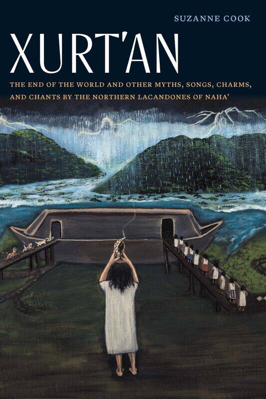 Xurt'an: The End of the World and Other Myths, Songs, Charms, and Chants by the Northern Lacandones of Naha'
Xurt'an: The End of the World and Other Myths, Songs, Charms, and Chants by the Northern Lacandones of Naha'