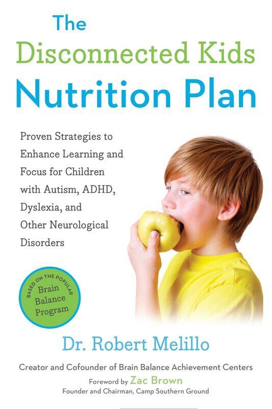Tarcherperigee The Disconnected Kids Nutrition Plan: Proven Strategies to Enhance Learning and Focus for Children with Autism, ADHD, Dyslexia, and Oth
Tarcherperigee The Disconnected Kids Nutrition Plan: Proven Strategies to Enhance Learning and Focus for Children with Autism, ADHD, Dyslexia, and Oth