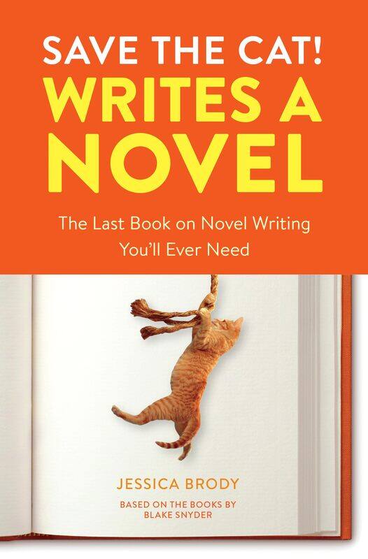 Ten Speed Press Save the Cat! Writes a Novel: The Last Book On Novel Writing That You'll Ever Need
Ten Speed Press Save the Cat! Writes a Novel: The Last Book On Novel Writing That You'll Ever Need
