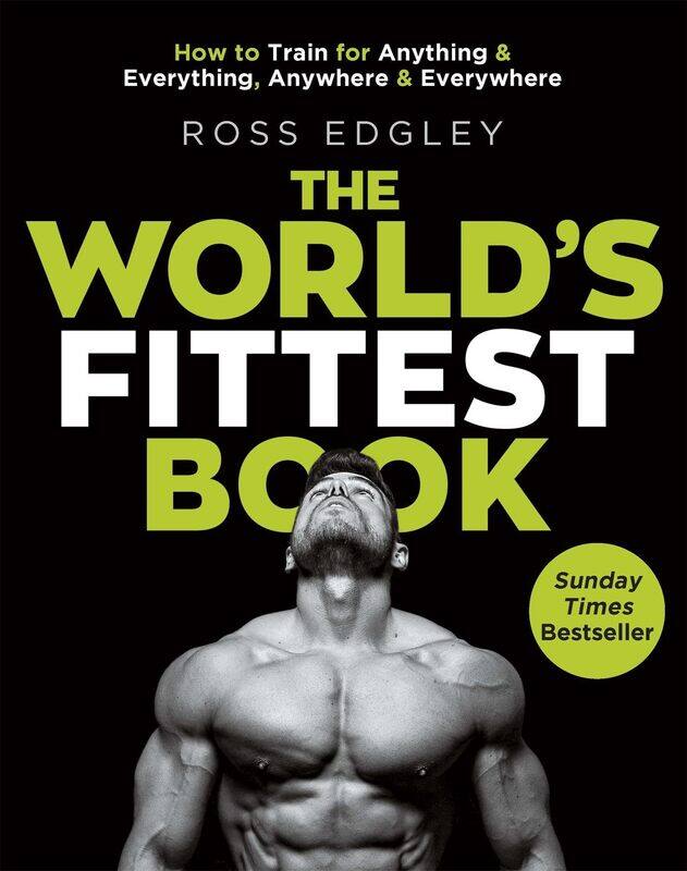The World's Fittest Book: The Sunday Times Bestseller from the Strongman Swimmer
The World's Fittest Book: The Sunday Times Bestseller from the Strongman Swimmer